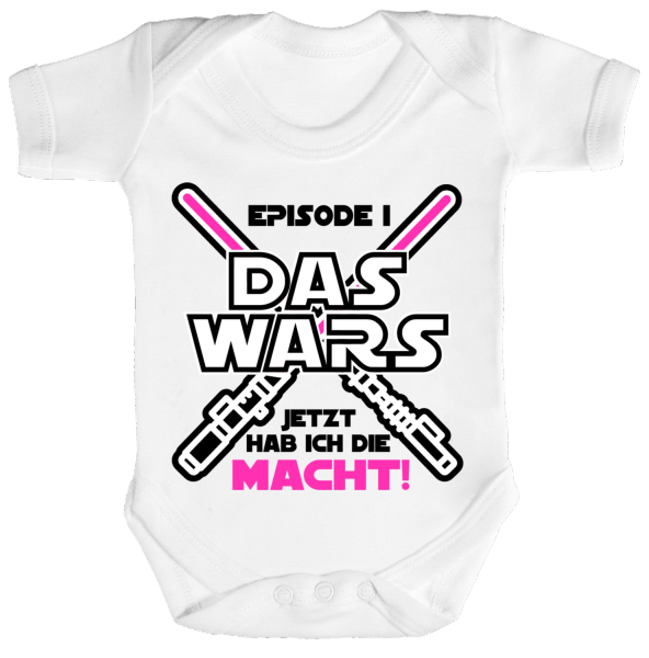 Mädchen Das Wars Jetzt Hab Ich Die Macht Baby Body Babystrampler Unisex