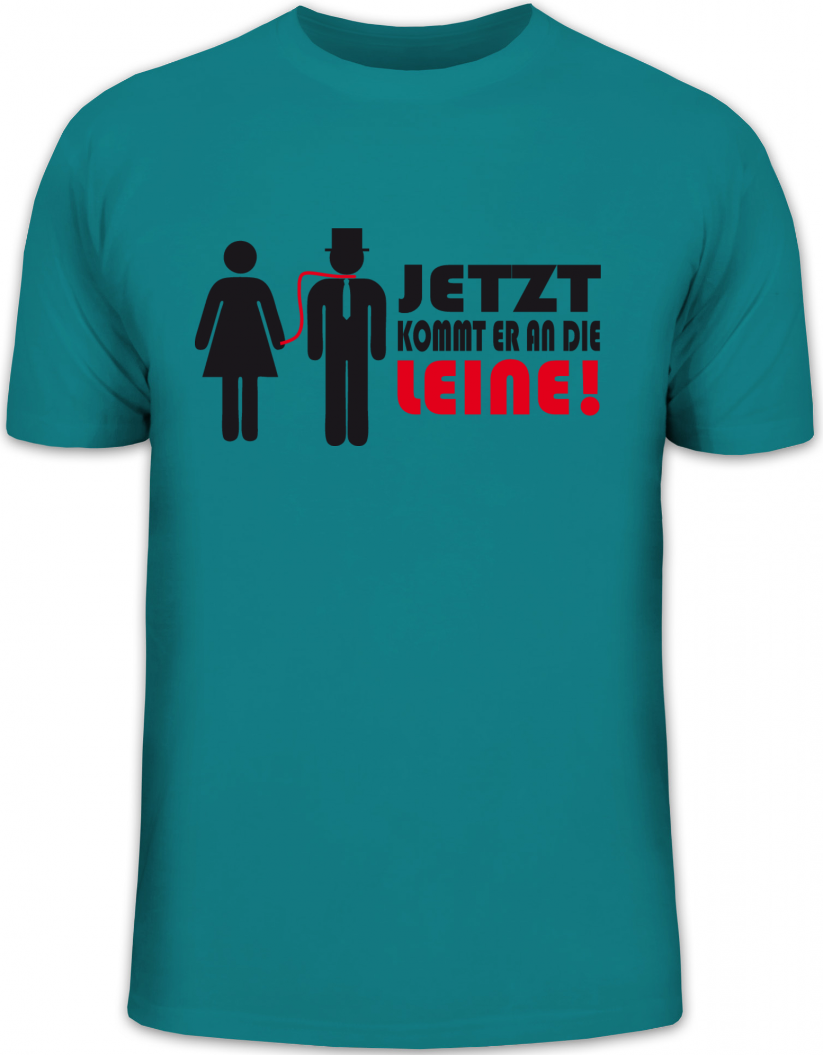 Herrenshirt JGA 9, JETZT KOMMT ER AN DIE LEINE! TShirts Männer